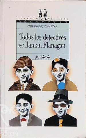 Imagen del vendedor de Todos los detectives se llaman Flanagan a la venta por LIBRERA SOLN