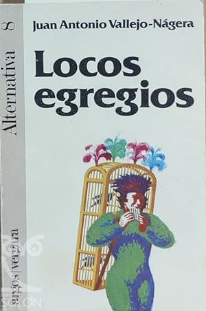 Seller image for Locos egregios for sale by LIBRERA SOLN