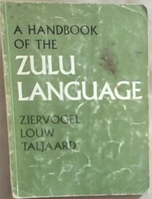 Bild des Verkufers fr A Handbook of the Zulu Language zum Verkauf von Chapter 1