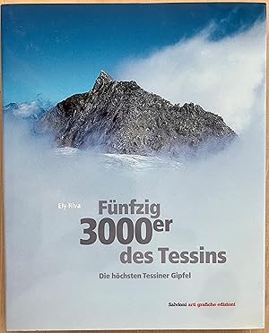 Bild des Verkufers fr Fnfzig 3000er des Tessins. Die hchsten Tessiner Gipfel zum Verkauf von buch&kunst