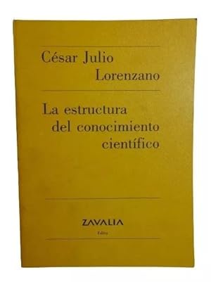 La Estructura del Conocimiento Cientifico (Spanish Edition)