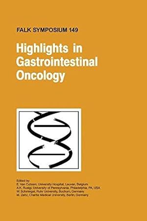 Bild des Verkufers fr Highlights in Gastrointestinal Oncology: 149 (Falk Symposium) zum Verkauf von WeBuyBooks