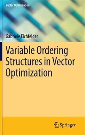 Imagen del vendedor de Variable Ordering Structures in Vector Optimization a la venta por GreatBookPricesUK
