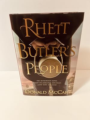 Image du vendeur pour Rhett Butler's People: The Authorized Novel Based on Margaret Mitchell's Gone With The Wind [FIRST EDITION, FIRST PRINTING] mis en vente par Vero Beach Books
