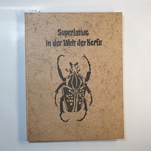Seller image for Superlative in der Welt der Kerfe. Jahresarbeit 1965/66. for sale by Gebrauchtb�cherlogistik  H.J. Lauterbach