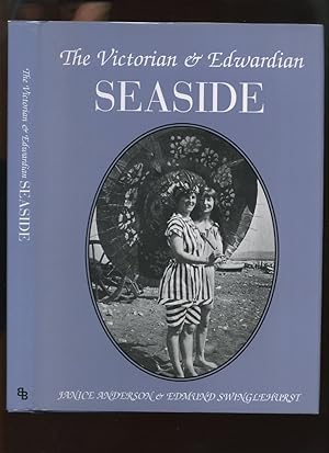 The Victorian and Edwardian Seaside