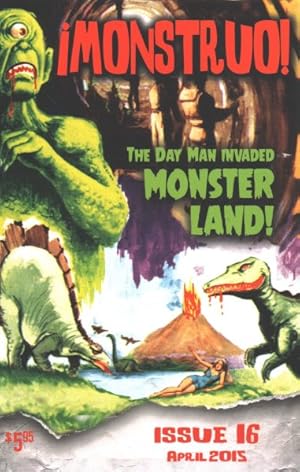 Bild des Verkufers fr Monstruo! Issue 16 : The Day Man Invaded Monster Land! zum Verkauf von GreatBookPricesUK