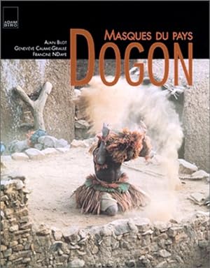 Bild des Verkufers fr Masques du Pays Dogon. zum Verkauf von Librairie du Came