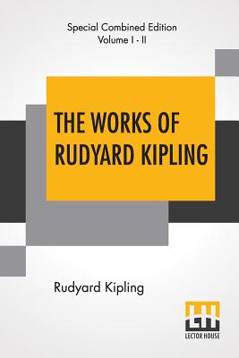 Immagine del venditore per The Works Of Rudyard Kipling (Complete): One Volume Edition (Paperback or Softback) venduto da BargainBookStores
