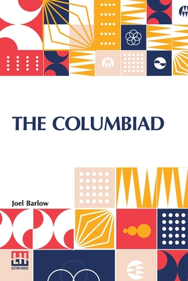 Seller image for The Columbiad: A Poem (Paperback or Softback) for sale by BargainBookStores