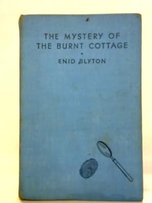 Seller image for The Mystery of the Burnt Cottage for sale by World of Rare Books