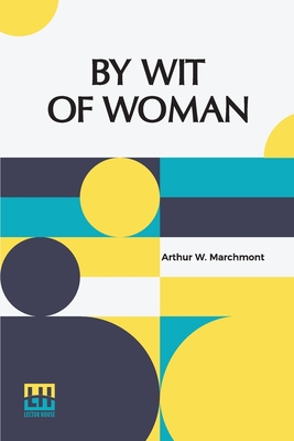 Imagen del vendedor de By Wit Of Woman (Paperback or Softback) a la venta por BargainBookStores