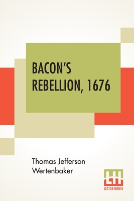 Bild des Verkufers fr Bacon's Rebellion, 1676 (Paperback or Softback) zum Verkauf von BargainBookStores