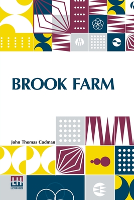 Imagen del vendedor de Brook Farm: Historic And Personal Memoirs (Paperback or Softback) a la venta por BargainBookStores