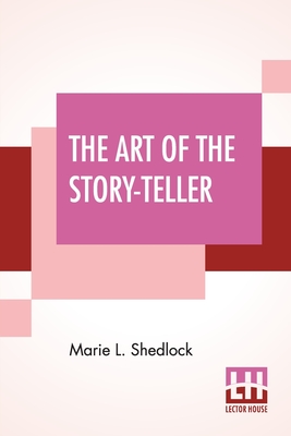 Seller image for The Art Of The Story-Teller (Paperback or Softback) for sale by BargainBookStores