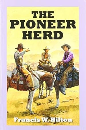 Bild des Verkufers fr The Pioneer Herd zum Verkauf von WeBuyBooks