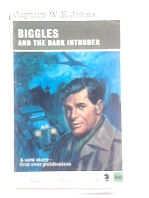 Imagen del vendedor de Biggles and the Dark Intruder a la venta por World of Rare Books