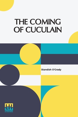 Imagen del vendedor de The Coming Of Cuculain (Paperback or Softback) a la venta por BargainBookStores