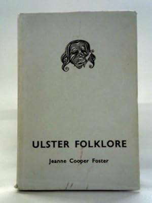 Bild des Verkufers fr Ulster Folklore zum Verkauf von World of Rare Books
