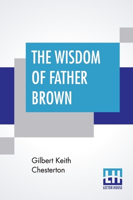 Image du vendeur pour The Wisdom Of Father Brown (Paperback or Softback) mis en vente par BargainBookStores