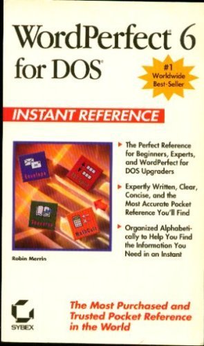 Image du vendeur pour WORDPERFECT for DOS Instant Reference (Sybex Instant Reference) mis en vente par WeBuyBooks