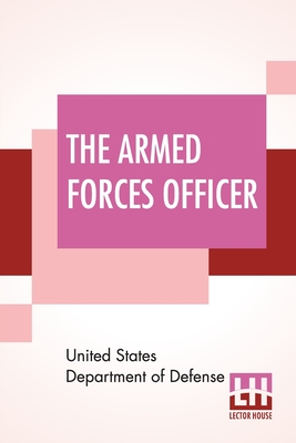 Imagen del vendedor de The Armed Forces Officer (Paperback or Softback) a la venta por BargainBookStores