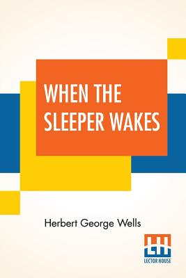 Immagine del venditore per When The Sleeper Wakes (Paperback or Softback) venduto da BargainBookStores