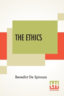 Bild des Verkufers fr The Ethics: (Ethica Ordine Geometrico Demonstrata) Translated From The Latin By R. H. M. Elwes (Paperback or Softback) zum Verkauf von BargainBookStores