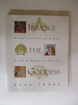 INVOKE THE GODDESS