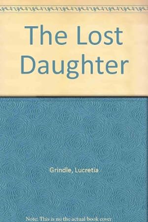 Bild des Verkufers fr The Lost Daughter zum Verkauf von WeBuyBooks