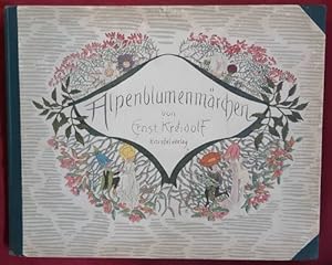 Immagine del venditore per Alpenblumenmrchen. Bilder und Texte von Ernst Kreidolf. venduto da Antiquariat Michael Butter