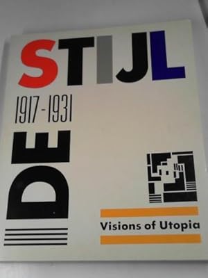 Seller image for De Stijl: 1917-1931 Visions of Utopia for sale by Cotswold Internet Books