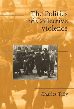 Seller image for Politics of Collective Violence for sale by GreatBookPricesUK