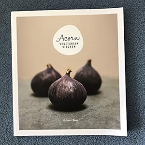 Imagen del vendedor de Acorn Vegetarian Kitchen: Volume 2 a la venta por WeBuyBooks