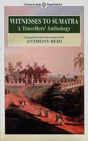 Seller image for Witnesses to Sumatra: A Travellers' Anthology for sale by Orchid Press