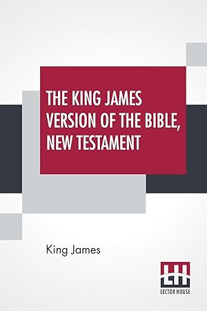 Seller image for The King James Version Of The Bible, New Testament for sale by moluna