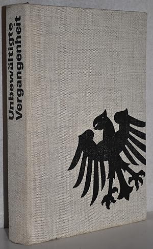 Seller image for Unbewltigte Vergangenheit. Handbuch zur Auseinandersetzung mit der westdeutschen brgerlichen Geschichtsschreibung. 2., durchges. Aufl. for sale by Antiquariat Reinsch