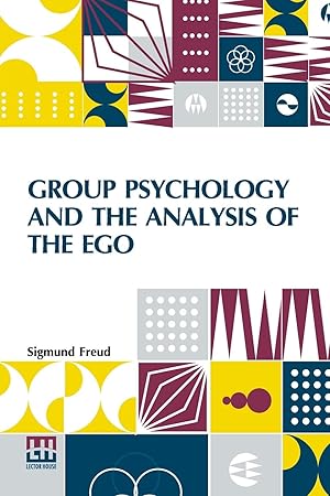 Seller image for Group Psychology And The Analysis Of The Ego for sale by moluna