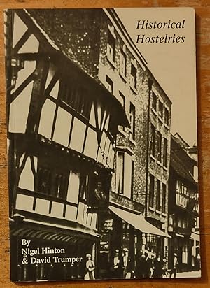 Seller image for Historical Hostelries: A Guide to the Historic Pubs of Shrewsbury Town Centre for sale by Shore Books