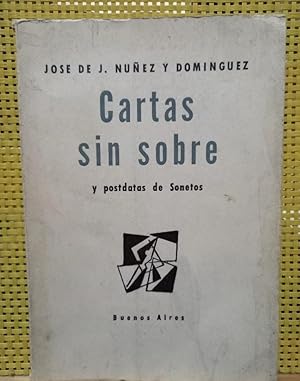 Seller image for Cartas sin sobre y posdatas de sonetos for sale by Libros de Ultramar Alicante