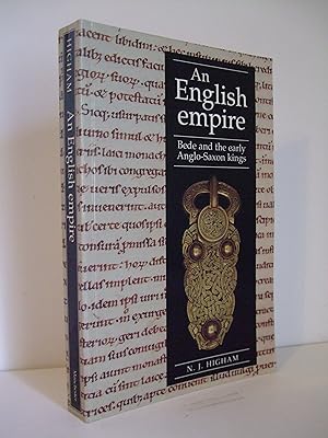 Seller image for An English Empire: Bede and the Early Anglo-Saxon Kings for sale by Lily of the Valley Books