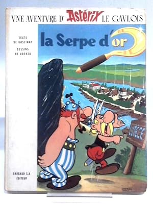 Image du vendeur pour La Serpe D'or (Une Aventure D'Asterix) mis en vente par World of Rare Books