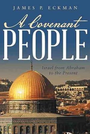 Seller image for Covenant People : Israel from Abraham to the Present for sale by GreatBookPricesUK