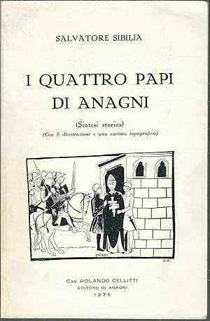 Imagen del vendedor de I QUATTRO PAPI DI AGNANI - SINTESI STORICA a la venta por Libreria Rita Vittadello