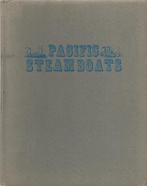 Image du vendeur pour Pacific Steamboats mis en vente par Frogtown Books, Inc. ABAA