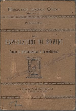 LE ESPOSIZIONI DI BOVINI - COME SI PROMUOVONO E SI ORDINANO BIBLIOTECA AGRARIA OTTAVI