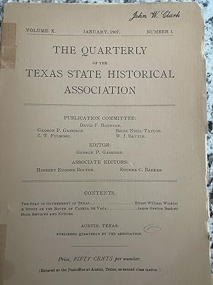 Bild des Verkufers fr The Quarterly of the Texas State Historical Association, Volume X, Number 3, January 1907 zum Verkauf von TribalBooks