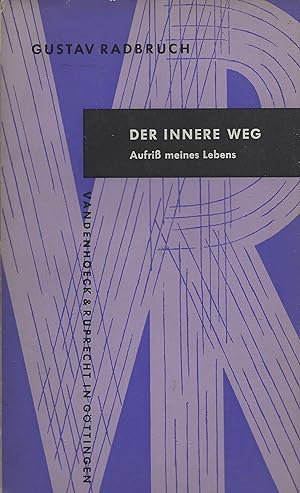 Der innere Weg. Aufriß meines Lebens