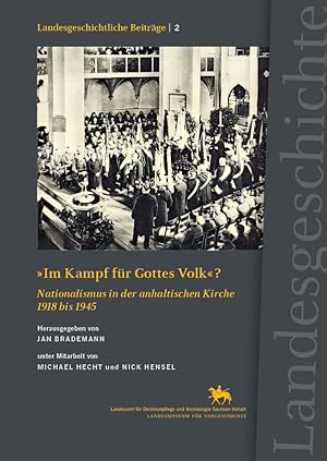 Seller image for Im Kampf fr Gottes Volk"? - Nationalismus in der anhaltischen Kirche 1918 bis 1945 for sale by Verlag Beier & Beran