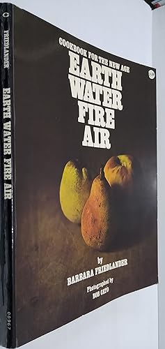 Cookbook for the New Age - Earth, Water, Fire, Air